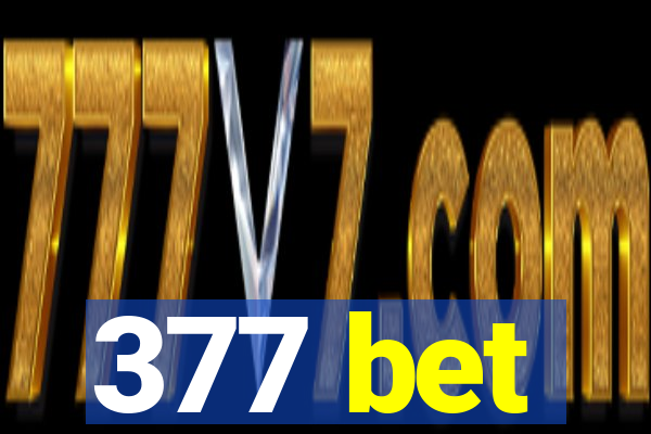 377 bet